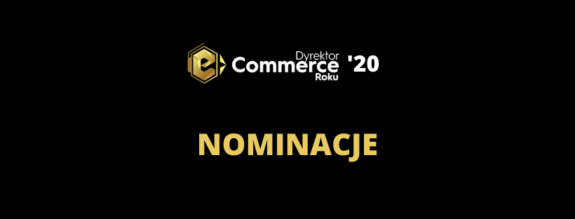 Nominowani w konkursie Dyrektor e-Commerce Roku 2020