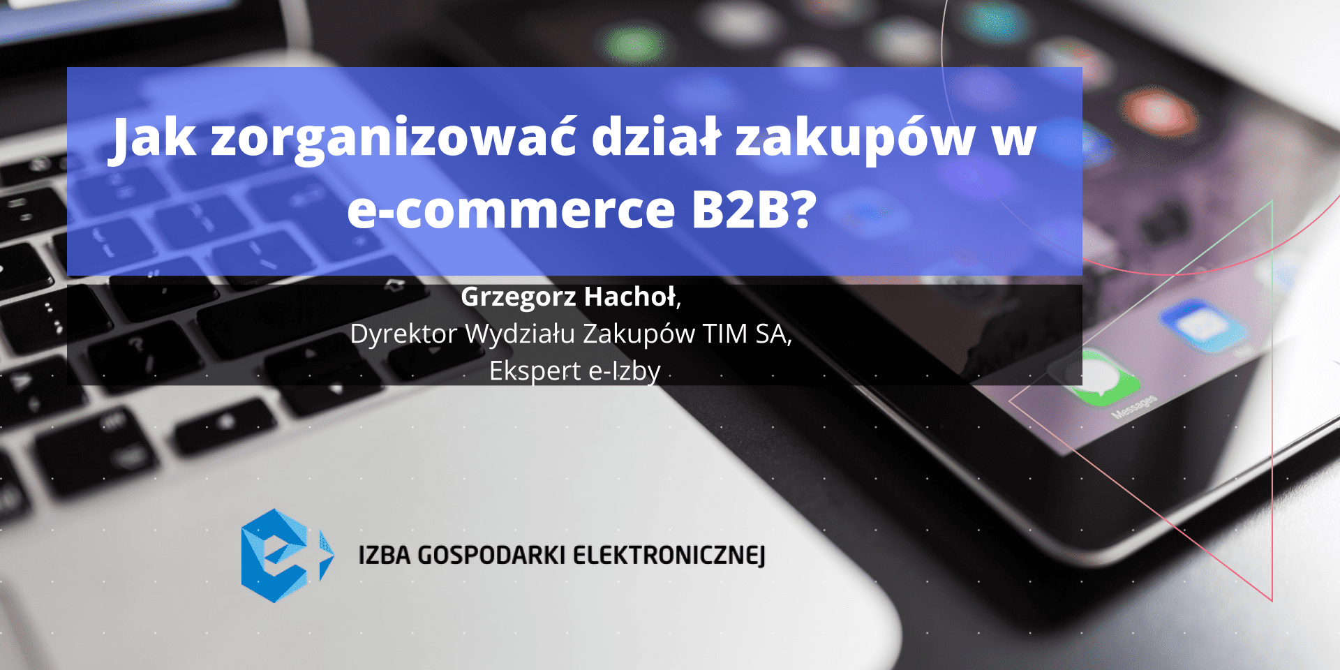 Jak zorganizować dział zakupów w e-commerce B2B?
