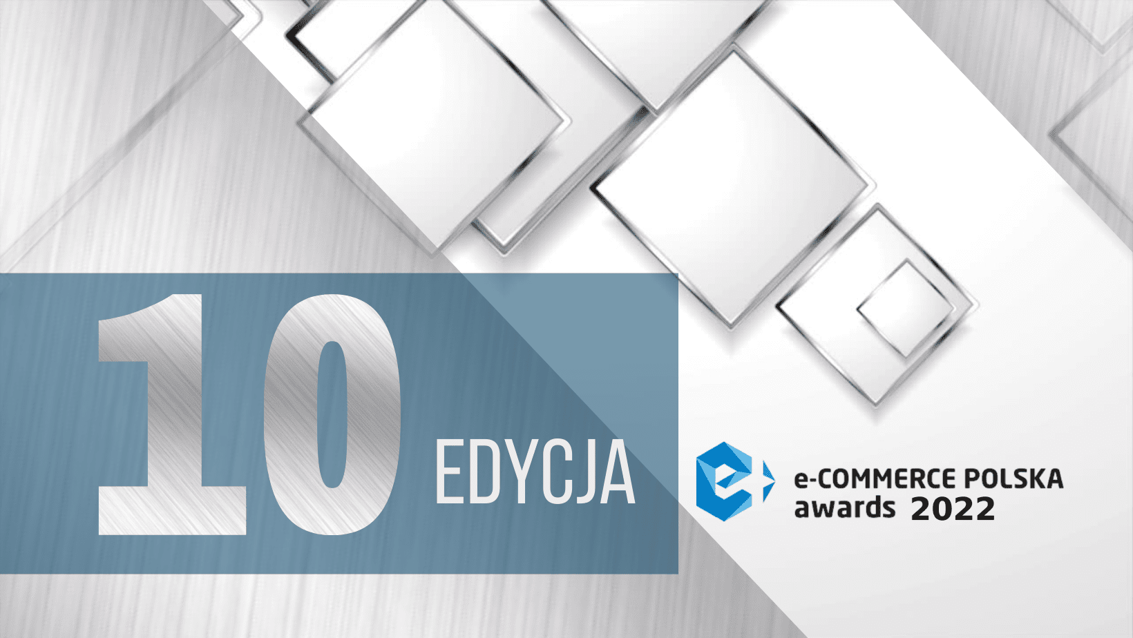 X edycja konkursu e-Commerce Polska awards!