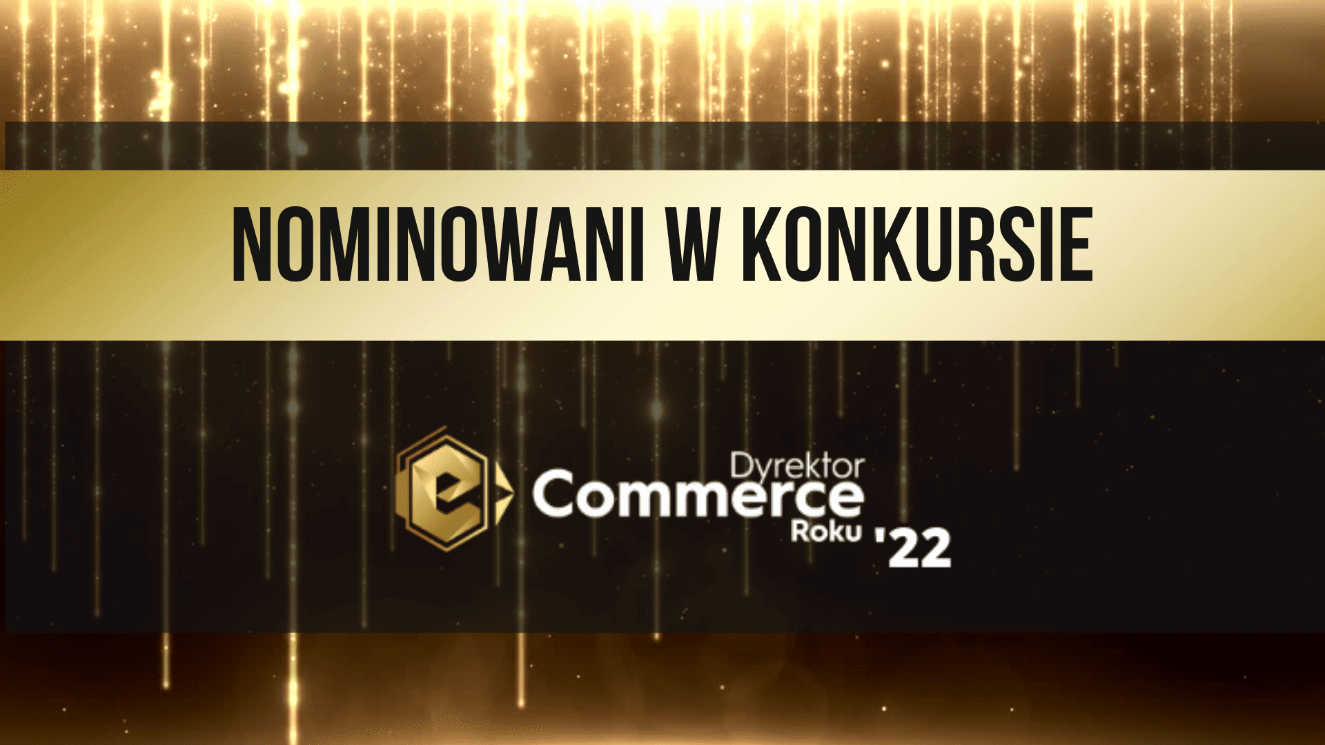 38 nominacji w konkursie Dyrektor e-Commerce Roku!