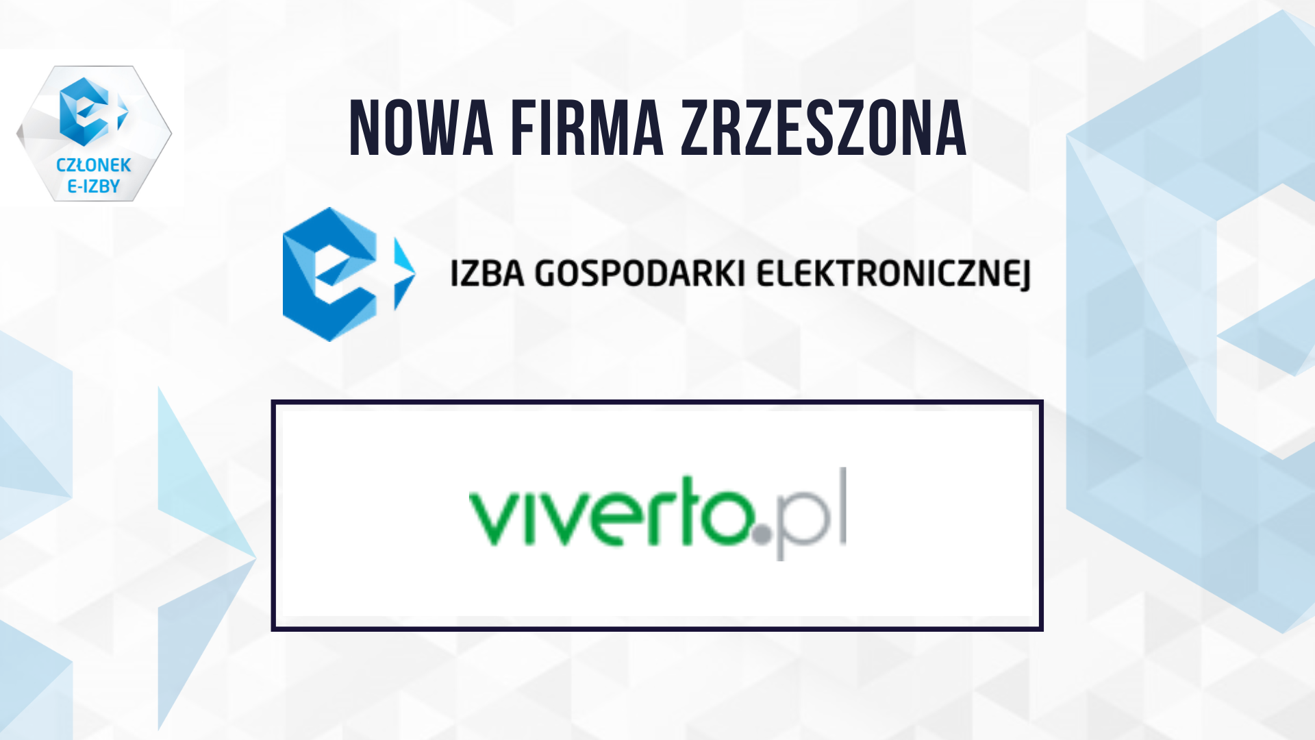 Nowoczesny sklep internetowy Viverto.pl dołączył do grona firm zrzeszonych w e-Izbie!